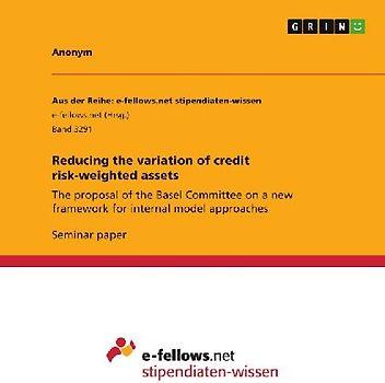 Reducing the variation of credit risk-weighted assets