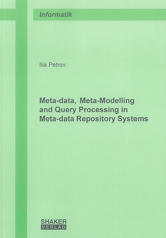 Meta-data, Meta-Modelling and Query Processing in Meta-data Repository Systems