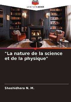 "La nature de la science et de la physique"