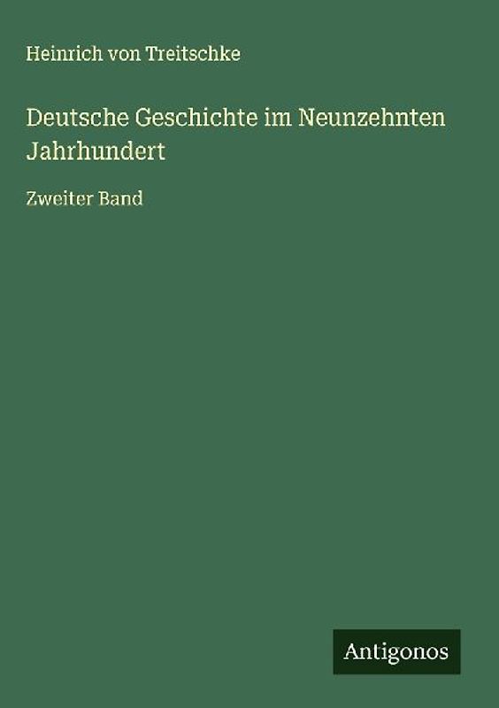 Deutsche Geschichte im Neunzehnten Jahrhundert