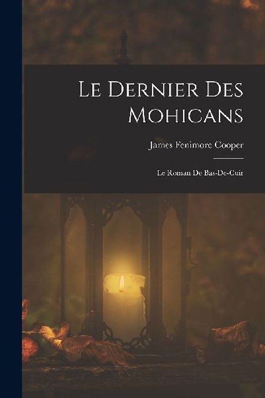 Le dernier des mohicans