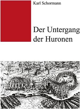 Der Untergang der Huronen