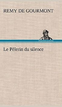 Le Pèlerin du silence