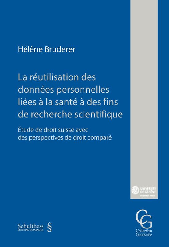 La réutilisation des données personnelles liées à la santé à des fins de recherche scientifique