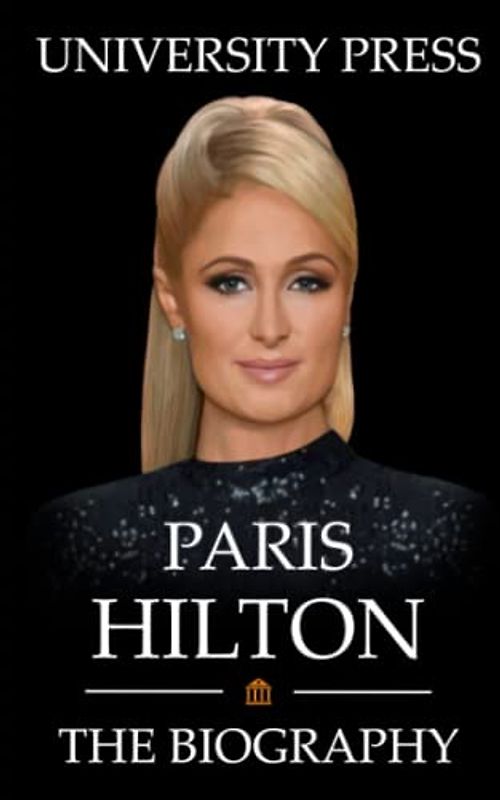 Paris Hilton: The Biography
