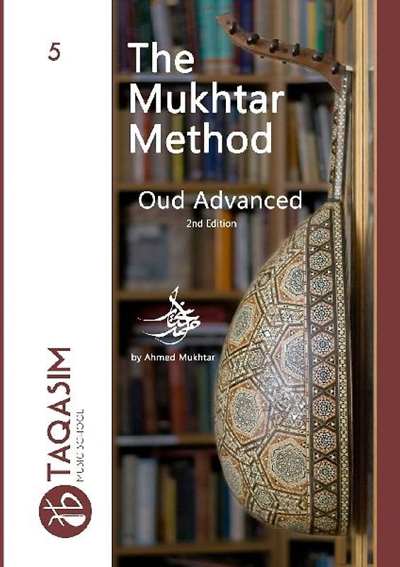 The Mukhtar Method Oud Advanced