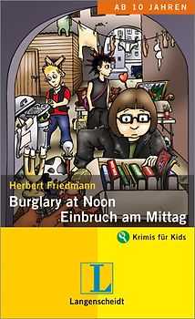 Burglary at Noon - Einbruch am Mittag