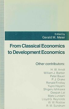 From Classical Economics to Development Economics