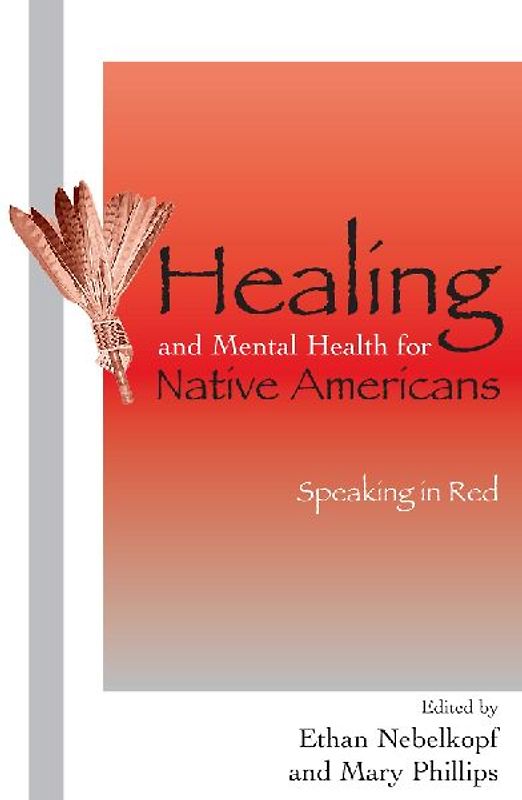 Healing and Mental Health for Native Americans