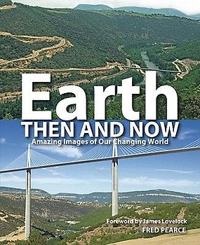 Earth Then and Now