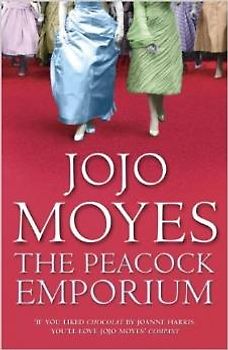 The Peacock Emporium - Jojo Moyes