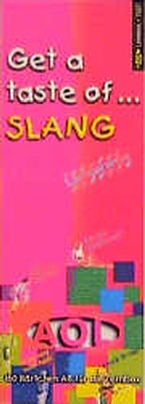Get a taste of slang