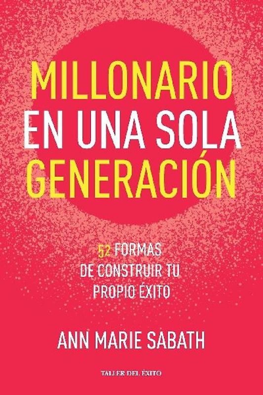 Millonario en una sola generación