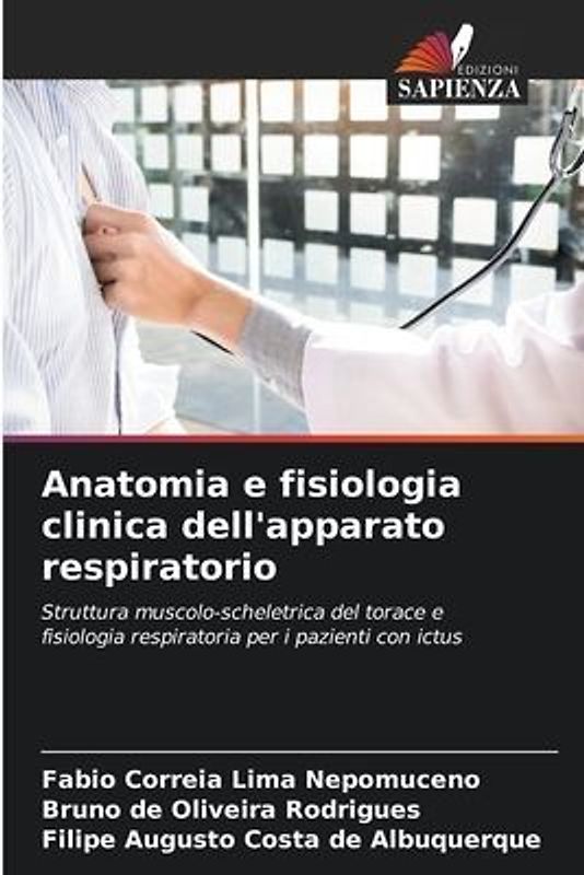 Anatomia e fisiologia clinica dell'apparato respiratorio