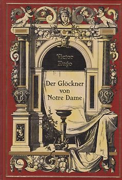 Der Glöckner von Notre Dame - Victor Hugo [Gebundene Ausgabe, Weltbild]