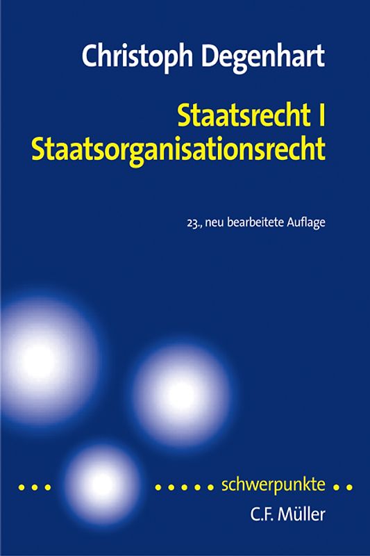 Staatsrecht I. Staatsorganisationsrecht