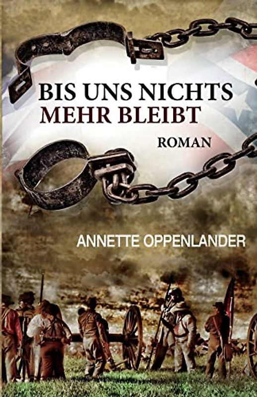 Bis uns nichts mehr bleibt: Roman: Historischer Roman