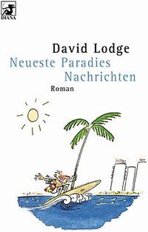 Neueste Paradies Nachrichten. Roman