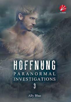 Paranormal Investigations 3: Hoffnung