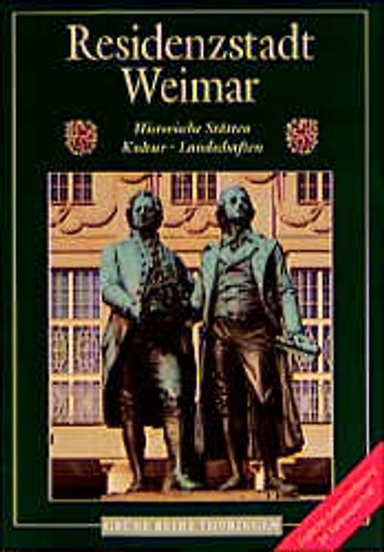 Weimar. Historische Stätten. Kultur. Landschaften