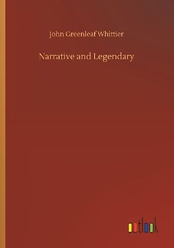 Narrative and Legendary