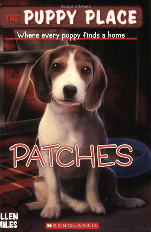 Patches (Puppy Place) - Miles, Ellen