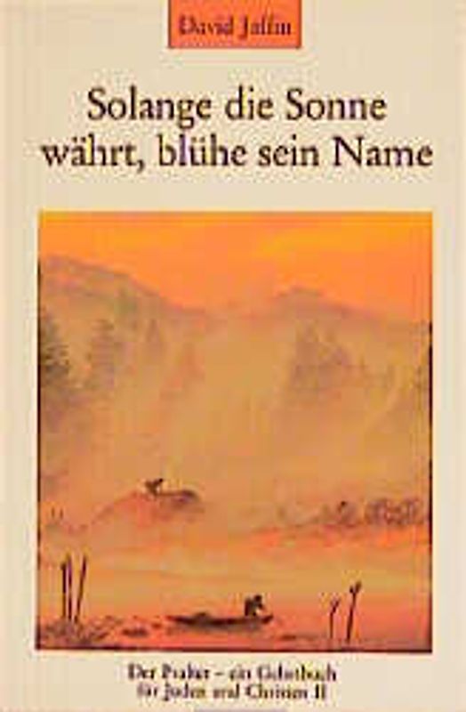 Solange die Sonne währt, blühe sein Name
