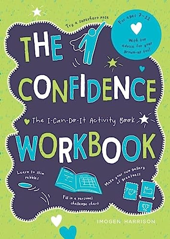 The Confidence Workbook: The I-Can-Do-It Activity Book