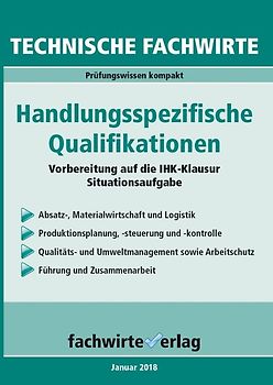 Technische Fachwirte: Handlungsspezifische Qualifikationen
