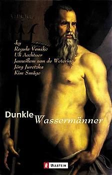 Dunkle Wassermänner