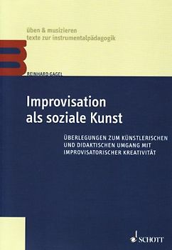 Improvisation als soziale Kunst
