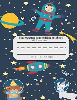 kindergarten composition notebook with drawing space: Space School Exercise Book | 110 Story Pages