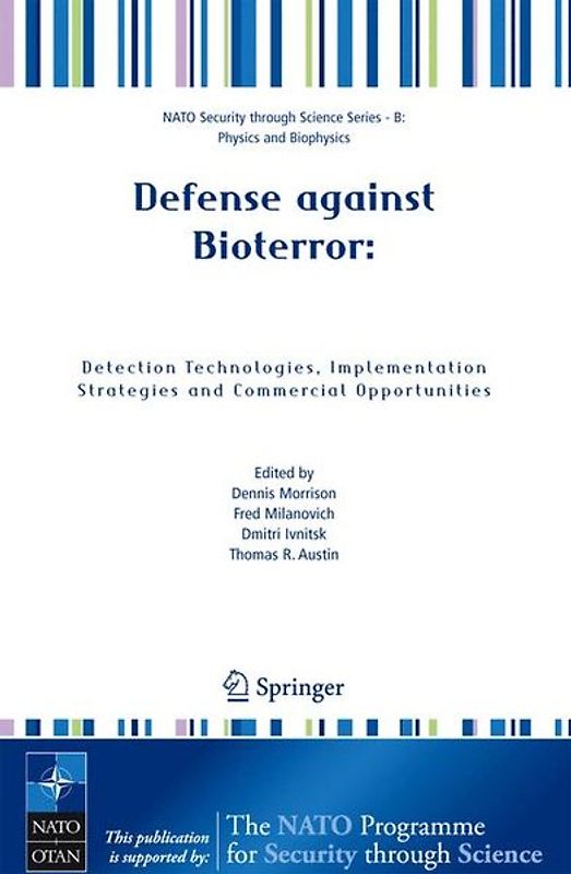Defense against Bioterror: Detection Technologies, Implementation Strategies and Commercial Opportunities