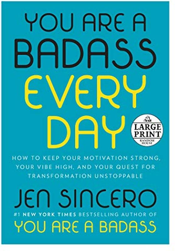 You Are a Badass Every Day