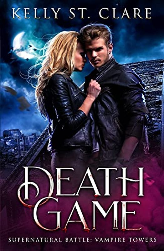 Death Game: Supernatural Battle (Vampire Towers, Band 3)