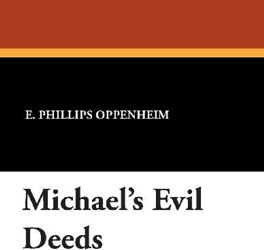 Michael's Evil Deeds