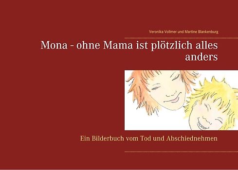 Mona - ohne Mama ist plötzlich alles anders