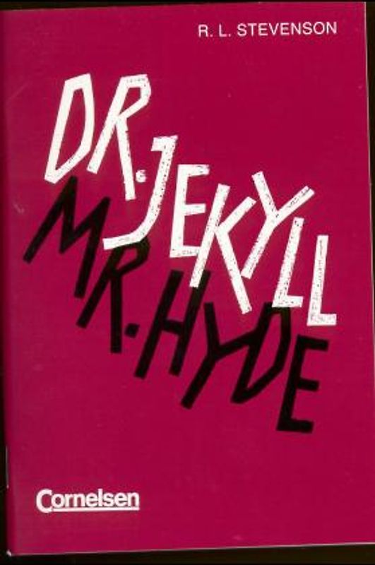 Dr. Jekyll and Mr. Hyde