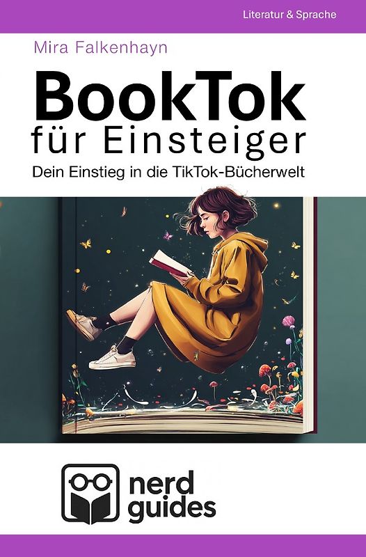 nerdguides / BookTok für Einsteiger - Dein Einstieg in die TikTok-Bücherwelt