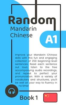 Random Mandarin Chinese A1 (Book 1)