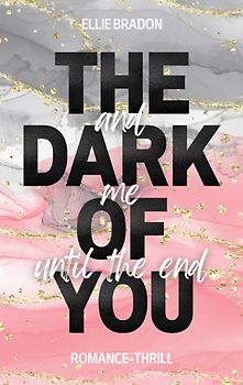 THE DARK OF YOU
