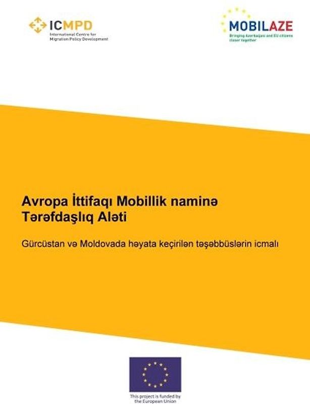 Avropa Ittifaqi Mobillik namine Terefdasliq Aleti. Gürcüstan va Moldovada hayata kecirilan tesebbüslerin icmali