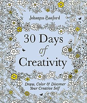 30 Days of Creativity: Draw, Color, and Discover Your Creative Self