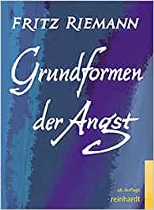 Grundformen der Angst