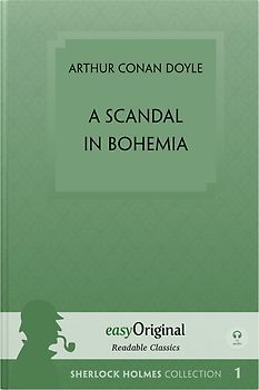 A Scandal in Bohemia (book + audio-online) (Sherlock Holmes Collection) - Readable Classics - Unabridged english edition with improved readability