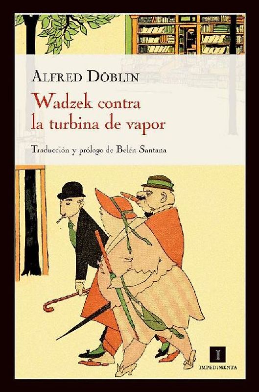 Wadzek contra la turbina de vapor = Wadzeks kampf mit der dampfturbine