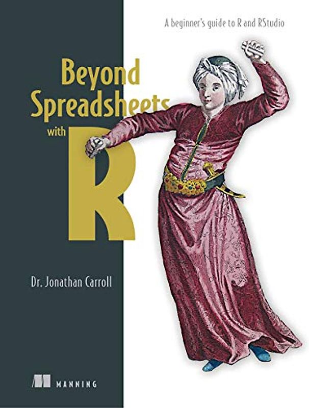 Beyond Spreadsheets with R