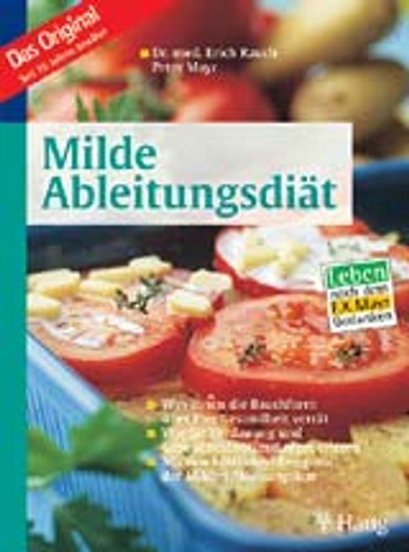 Milde Ableitungsdiät. Das Original