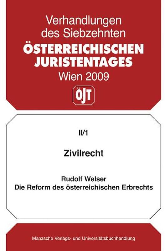 Zivilrecht Die Reform des österr. Erbrechts