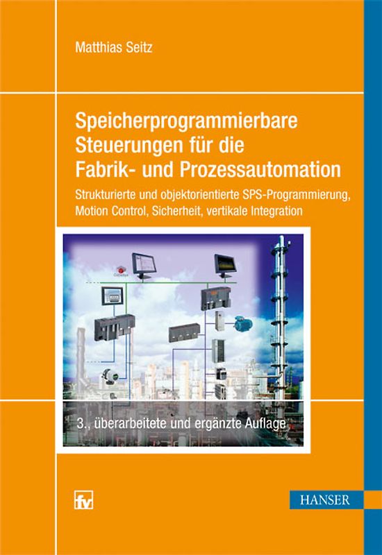 Speicherprogrammierbare Steuerungen für die Fabrik- und Prozessautomation
